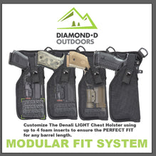 Load image into Gallery viewer, The Denali LIGHT Chest Holster - Diamond D Outdoors